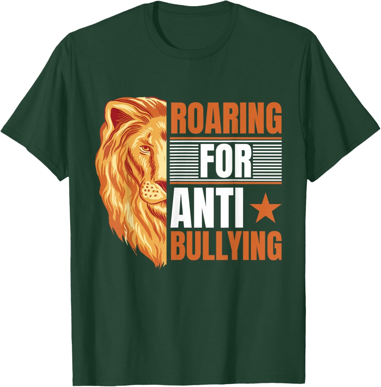 Bullying Prevention | Toddler | Anti Bullying | Lion T-Shirt - T-Shirt | Forest