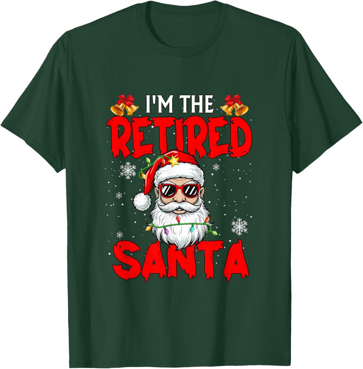 Retired Santa Christmas Santa Sunglasses Retirement Family T-Shirt - T-Shirt | Forest