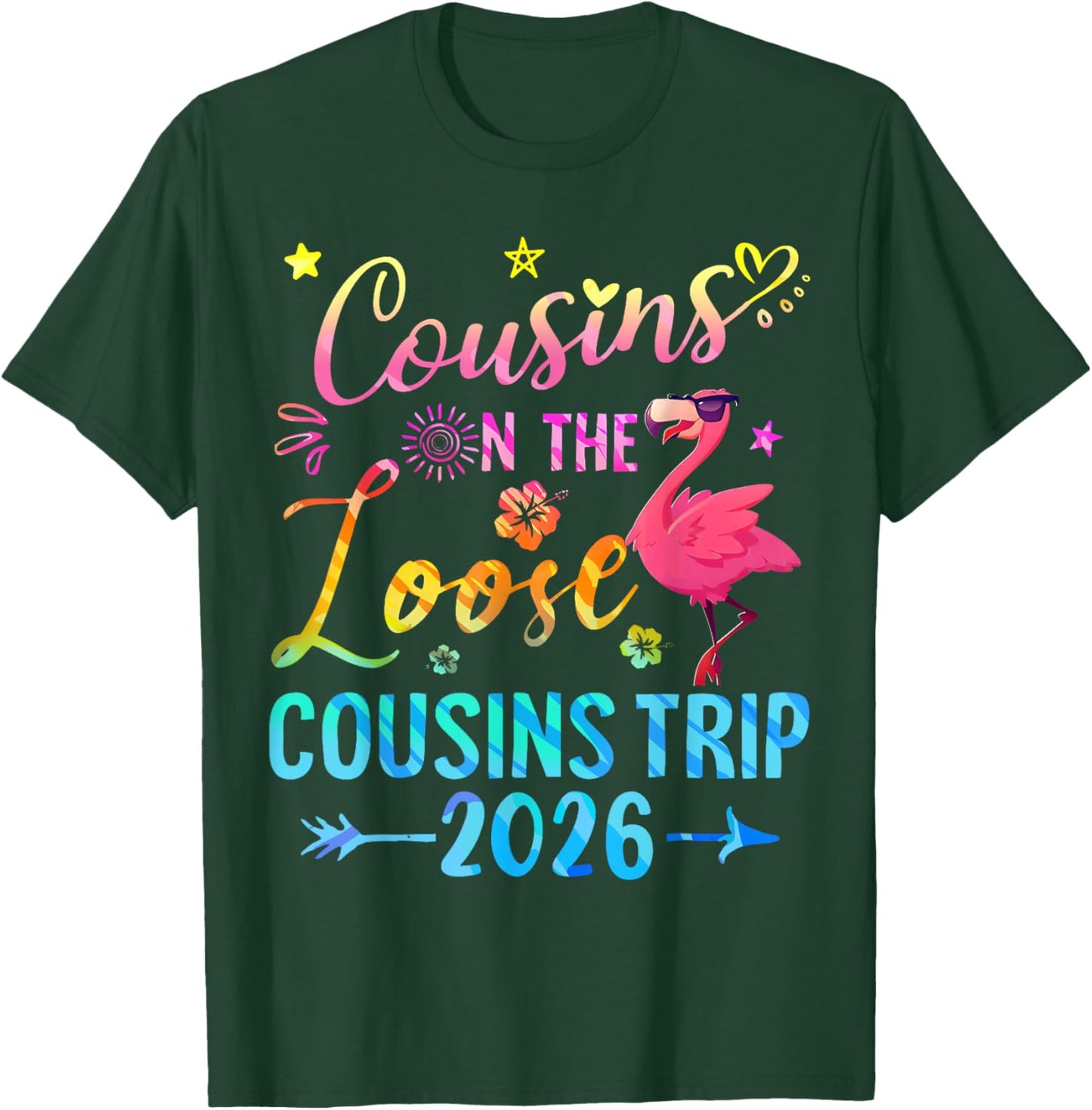 Cousins On 2026 The Loose Cousins Trip Matching Weekend Trip T-Shirt - T-Shirt | Forest