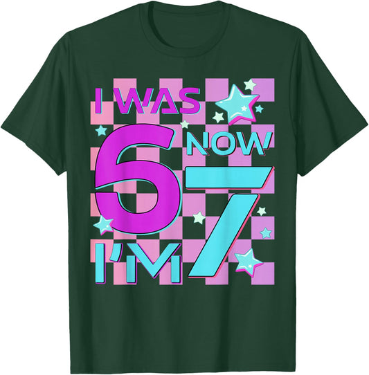 Retro 7th Birthday Kid I was 6 Now I'm 7 Six 67 Funny Meme T-Shirt - T-Shirt | Forest