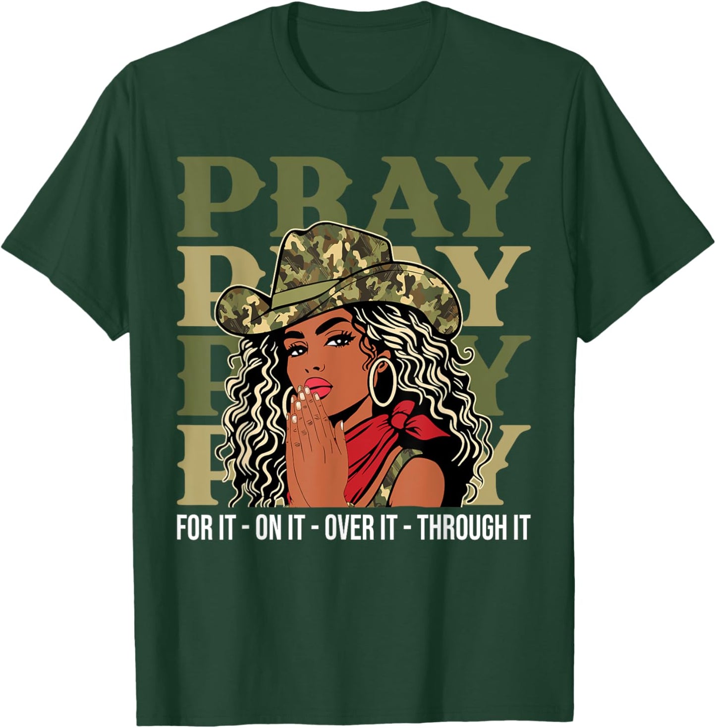 Pray On It Pray Over It Black Cowgirl Afro Christian Sayings T-Shirt - T-Shirt | Forest