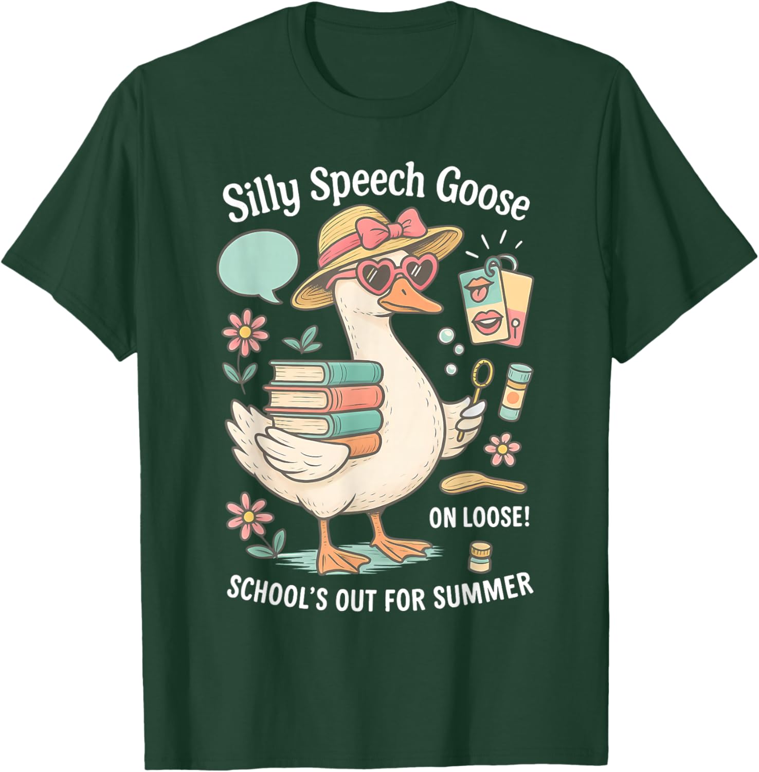 Silly Speech Goose On The Loose SLP School's Out for Summer T-Shirt - T-Shirt | Forest