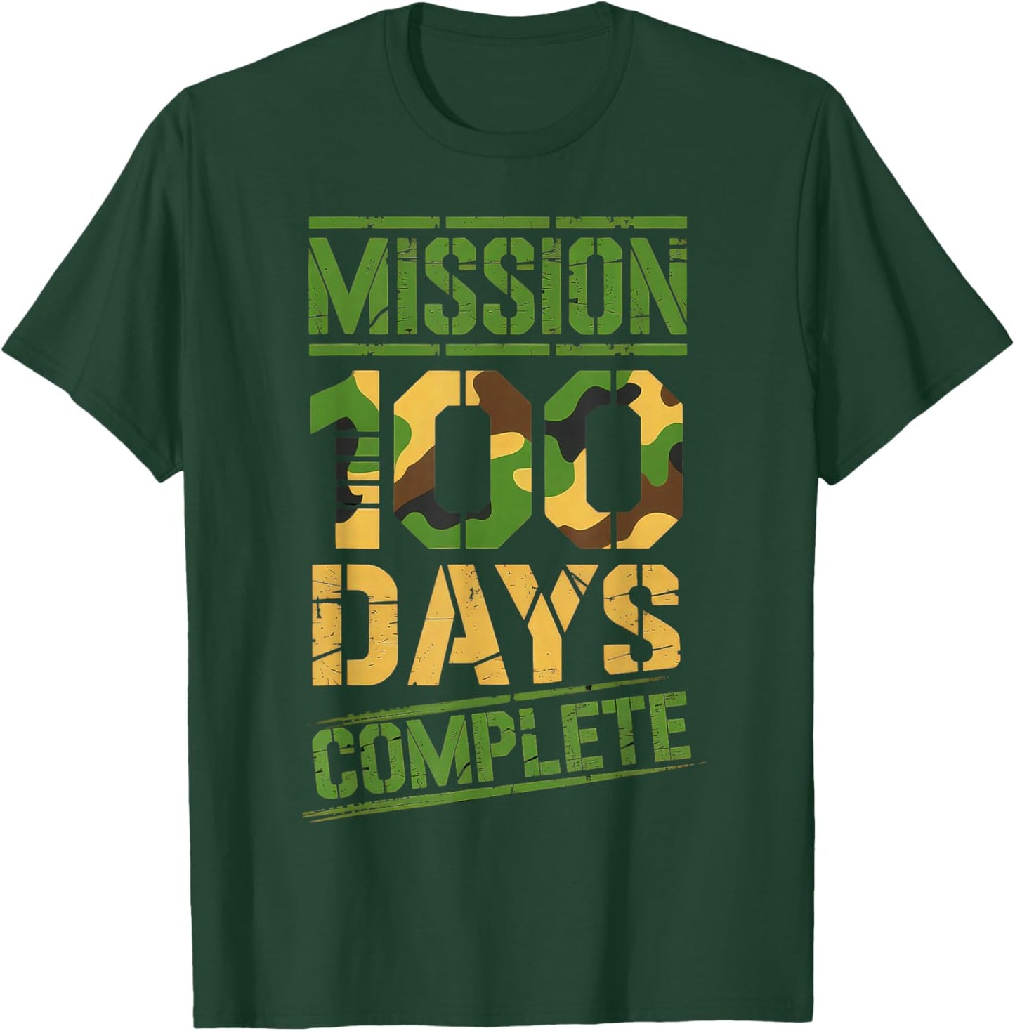 Mission 100 Days of School Complete Camo 100th Day T-Shirt - T-Shirt | Forest