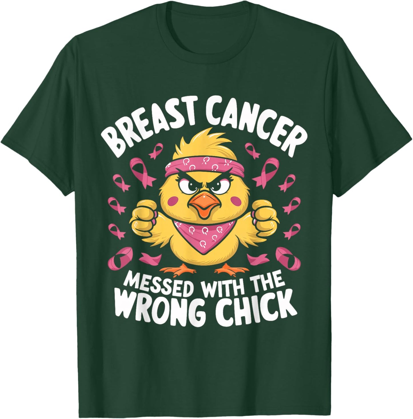 Breast Cancer Tangled with the Wrong Chick Awareness T-Shirt - T-Shirt | Forest