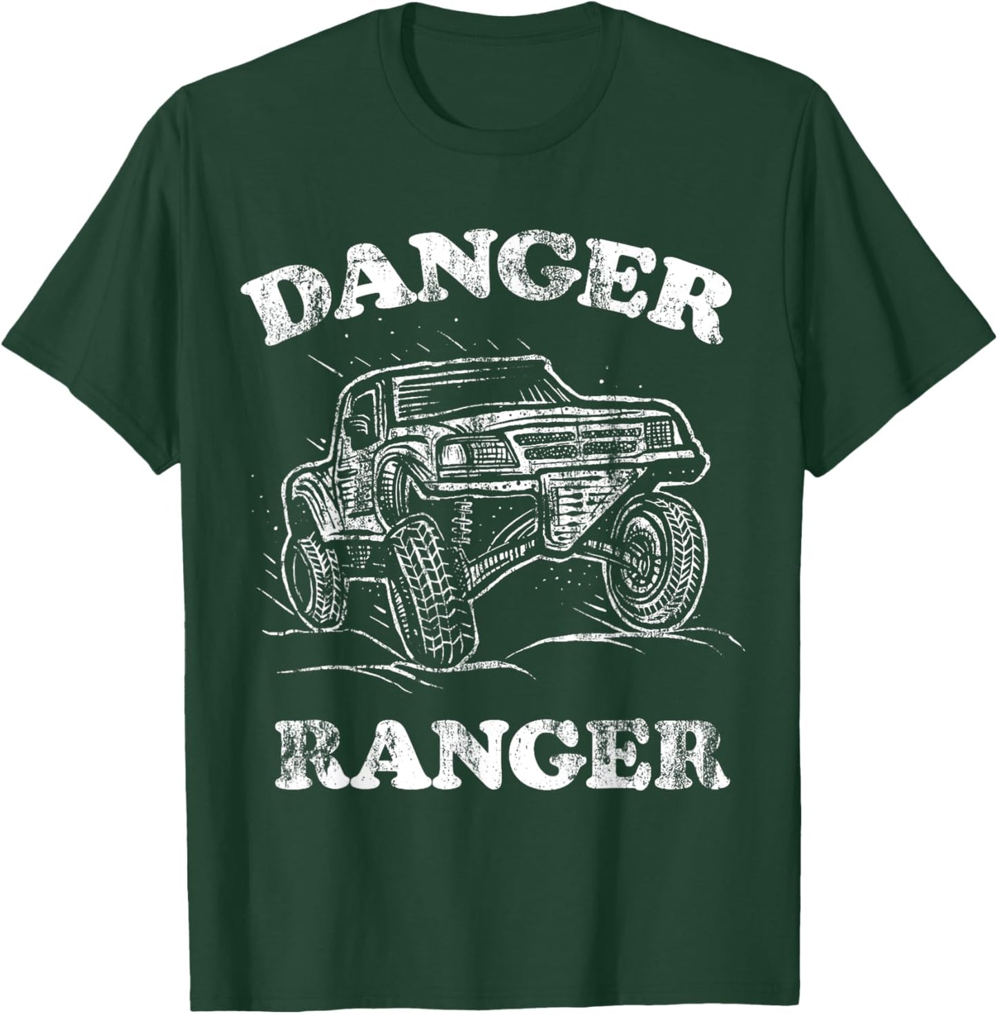 Danger Ranger Off Road Truck Desert Racing T-Shirt - T-Shirt | Forest
