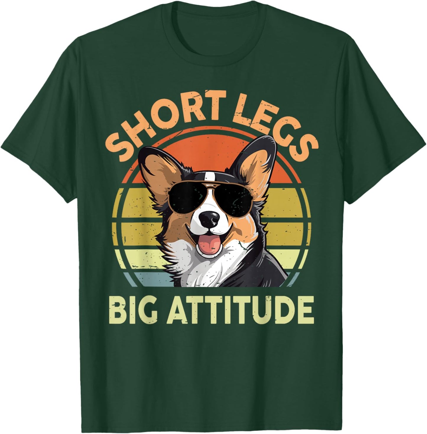 Funny Corgi Short Legs Big Attitude Corgi Gift Lover T-Shirt - T-Shirt | Forest