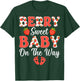 Berry Sweet Baby On The Way - Strawberry Gender Reveal T-Shirt - T-Shirt | Forest