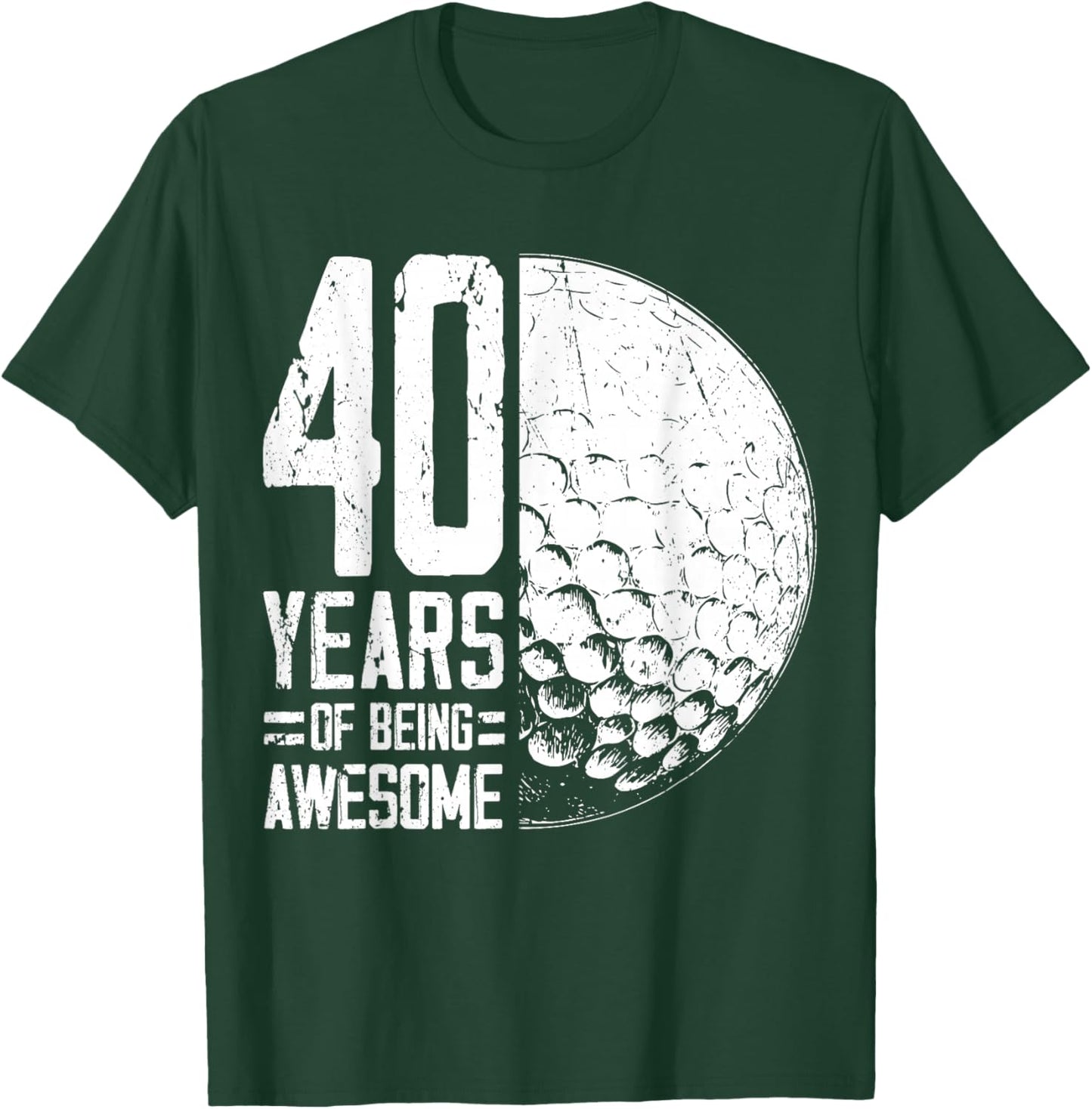 40e Anniversaire Homme Joueur de Golf 40 Ans T-Shirt - T-Shirt | Forest
