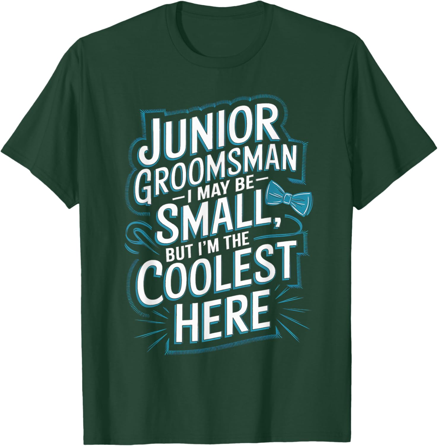I'm The Coolest Wedding Party Bow Tie Cute Junior Groomsman T-Shirt - T-Shirt | Forest