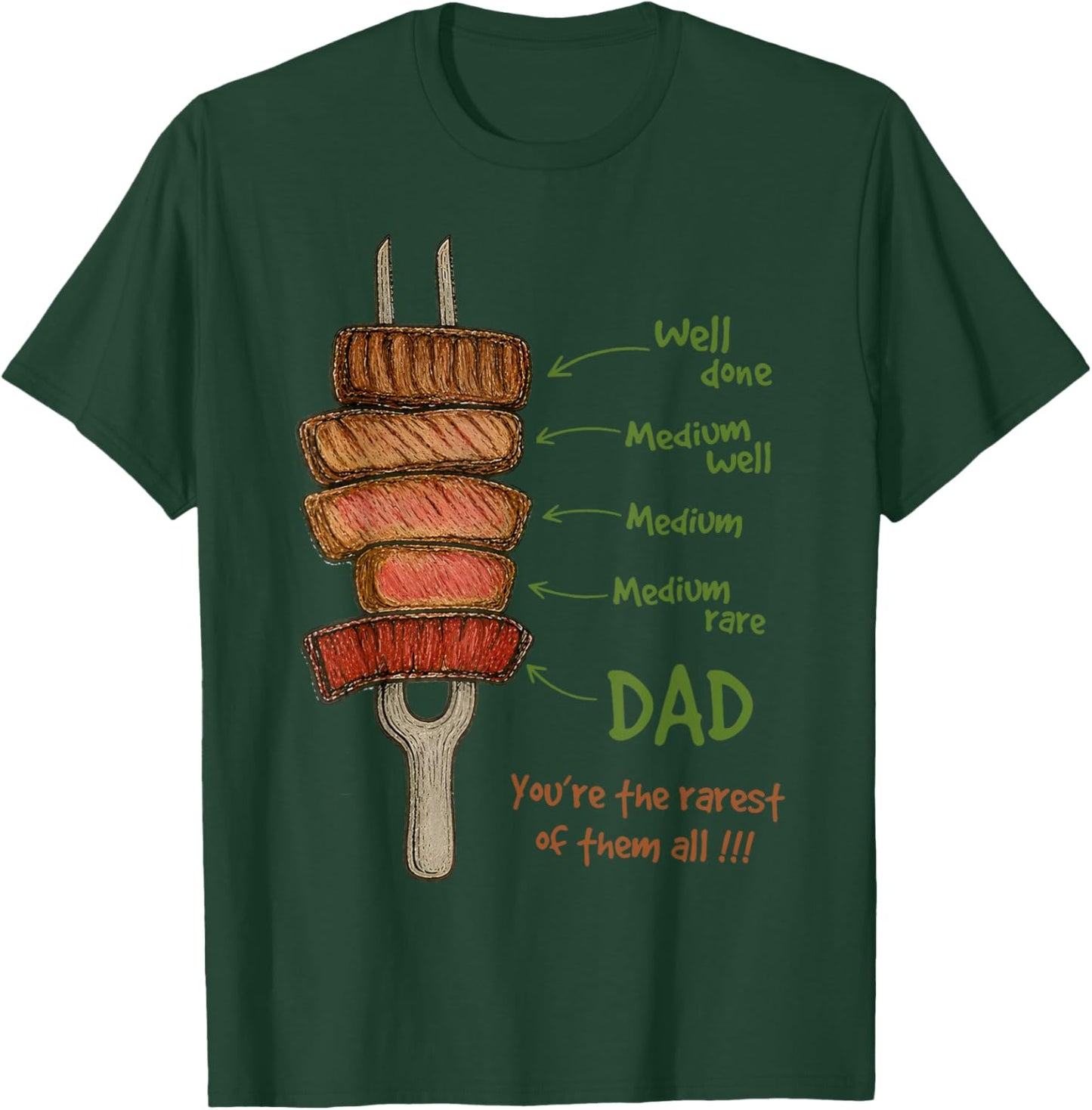 Steak BBQ Dad You're The Rarest of Them All Fathers Day T-Shirt - T-Shirt | Forest