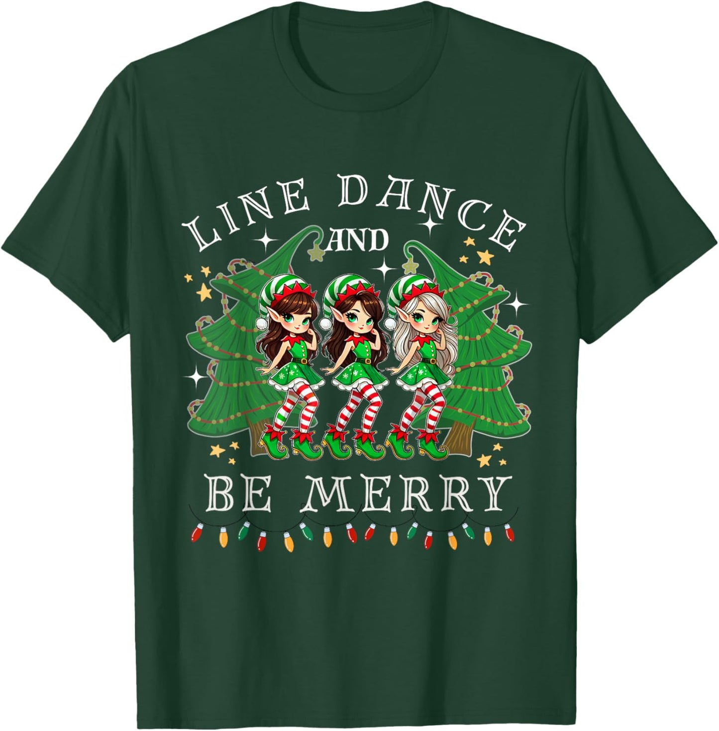 Line Dance and Be Merry Christmas Elf Dancing Holiday Season T-Shirt - T-Shirt | Forest