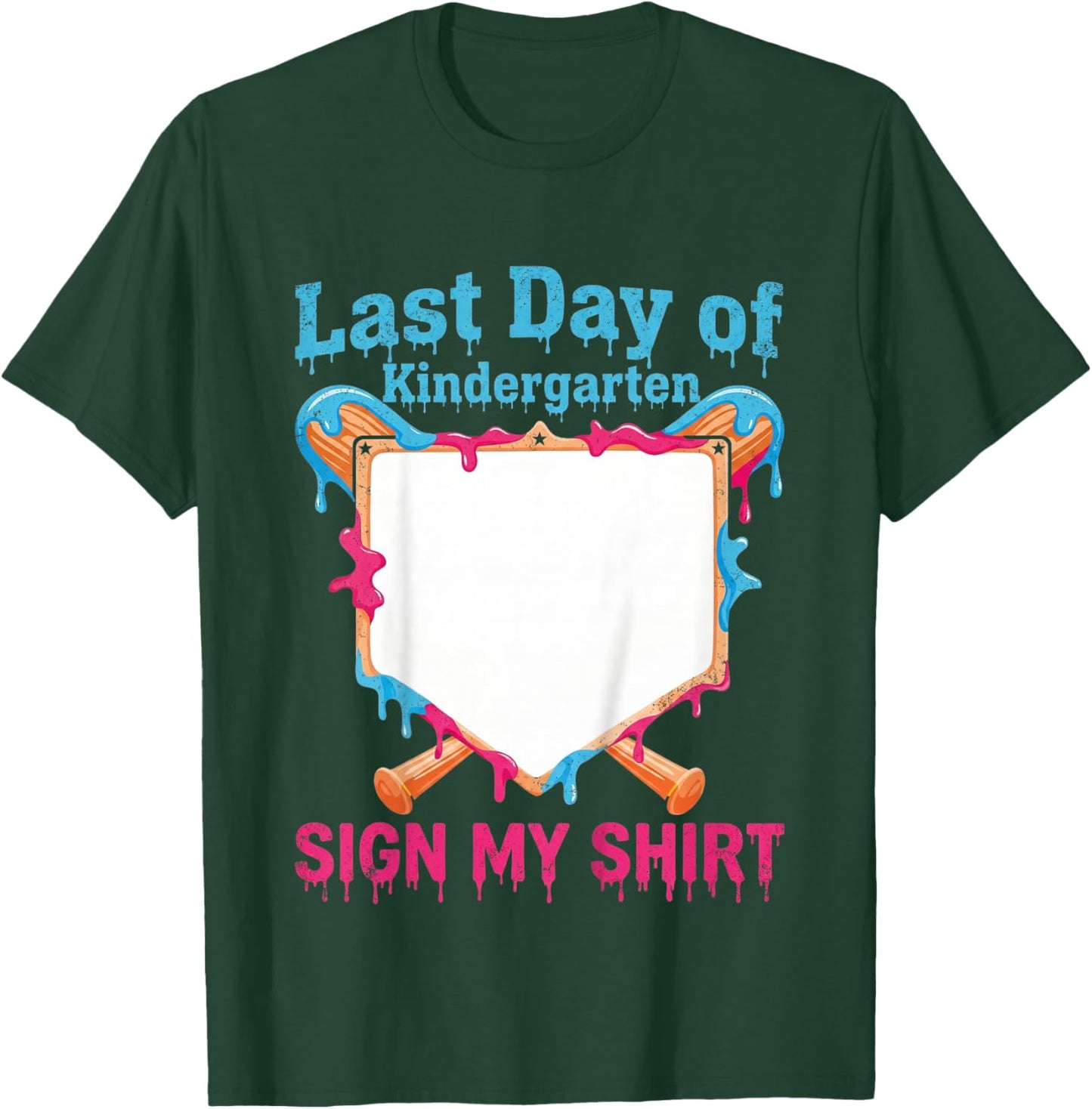 Autograph Graduation 2026 Last Day of Kindergarten Sign My T-Shirt - T-Shirt | Forest