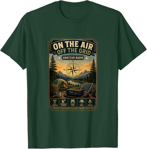 On the Air, Off the Grid Amateur Radio Outdoor Camping T-Shirt - T-Shirt | Forest