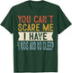 You Can’t Scare Me I Have 4 Kids and No Sleep Funny Family T-Shirt - T-Shirt | Forest