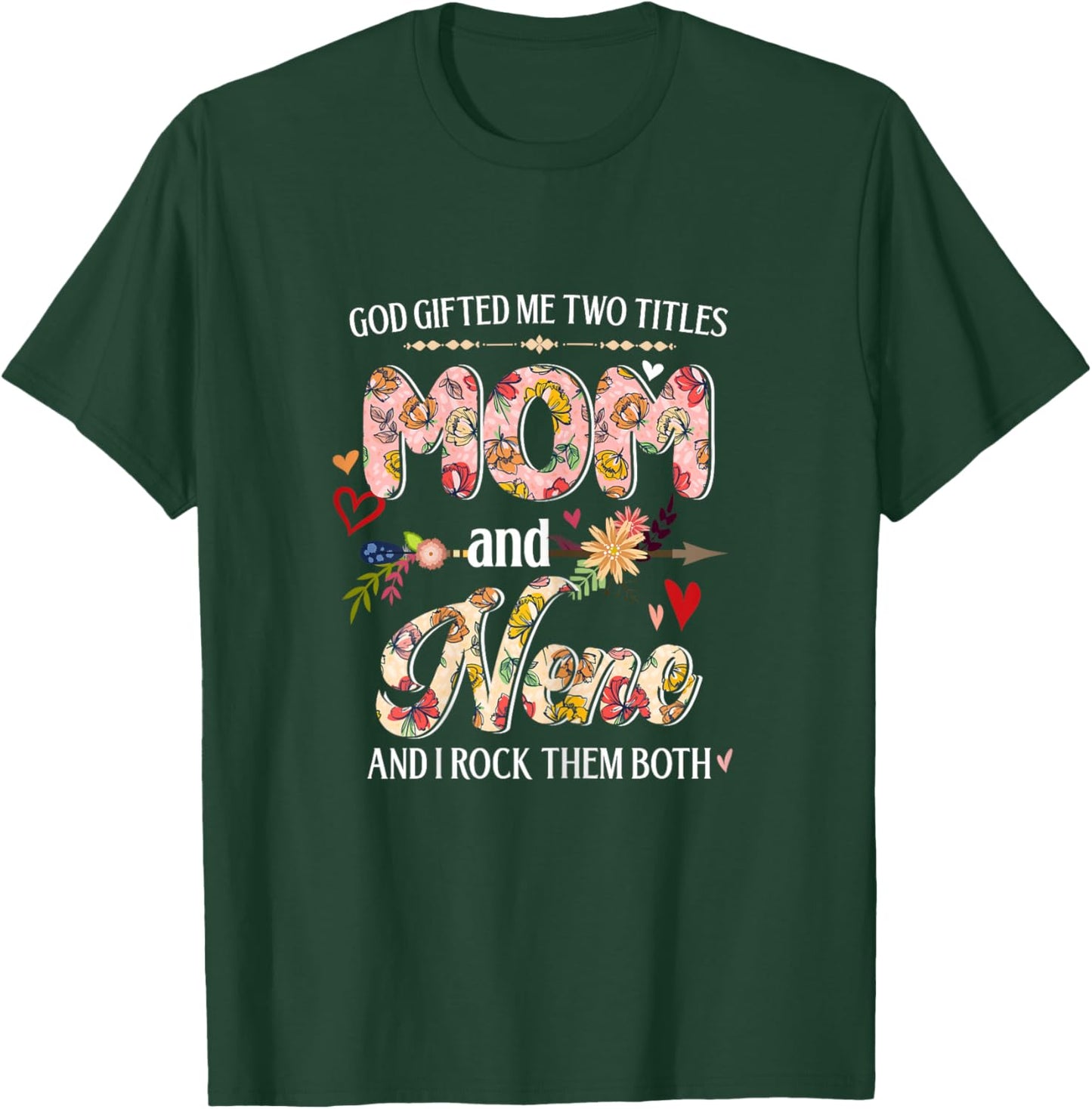 Two Titles Mom and Nene Mother's Day Floral Flower Women T-Shirt - T-Shirt | Forest