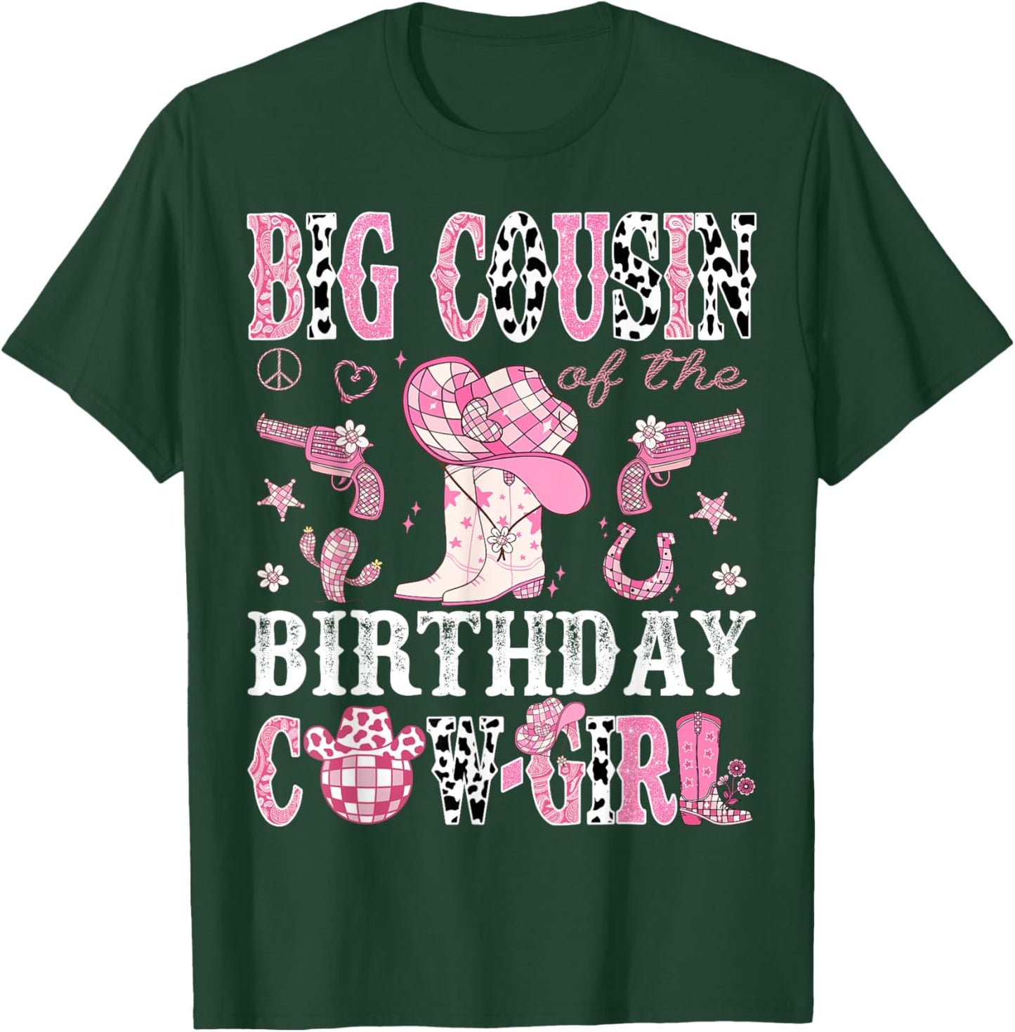 Big Cousin Of The Birthday Cow-Girl Pink Disco Rodeo Western T-Shirt - T-Shirt | Forest