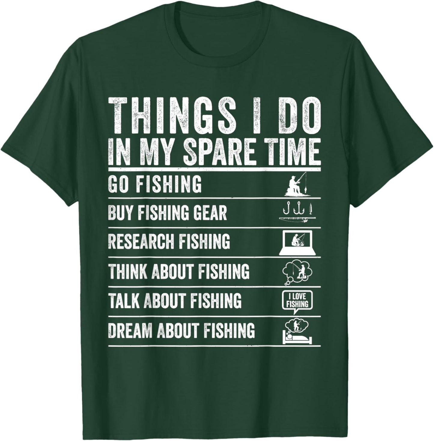Things I Do in My Spare Time Funny Fishing for Fisherman T-Shirt - T-Shirt | Forest