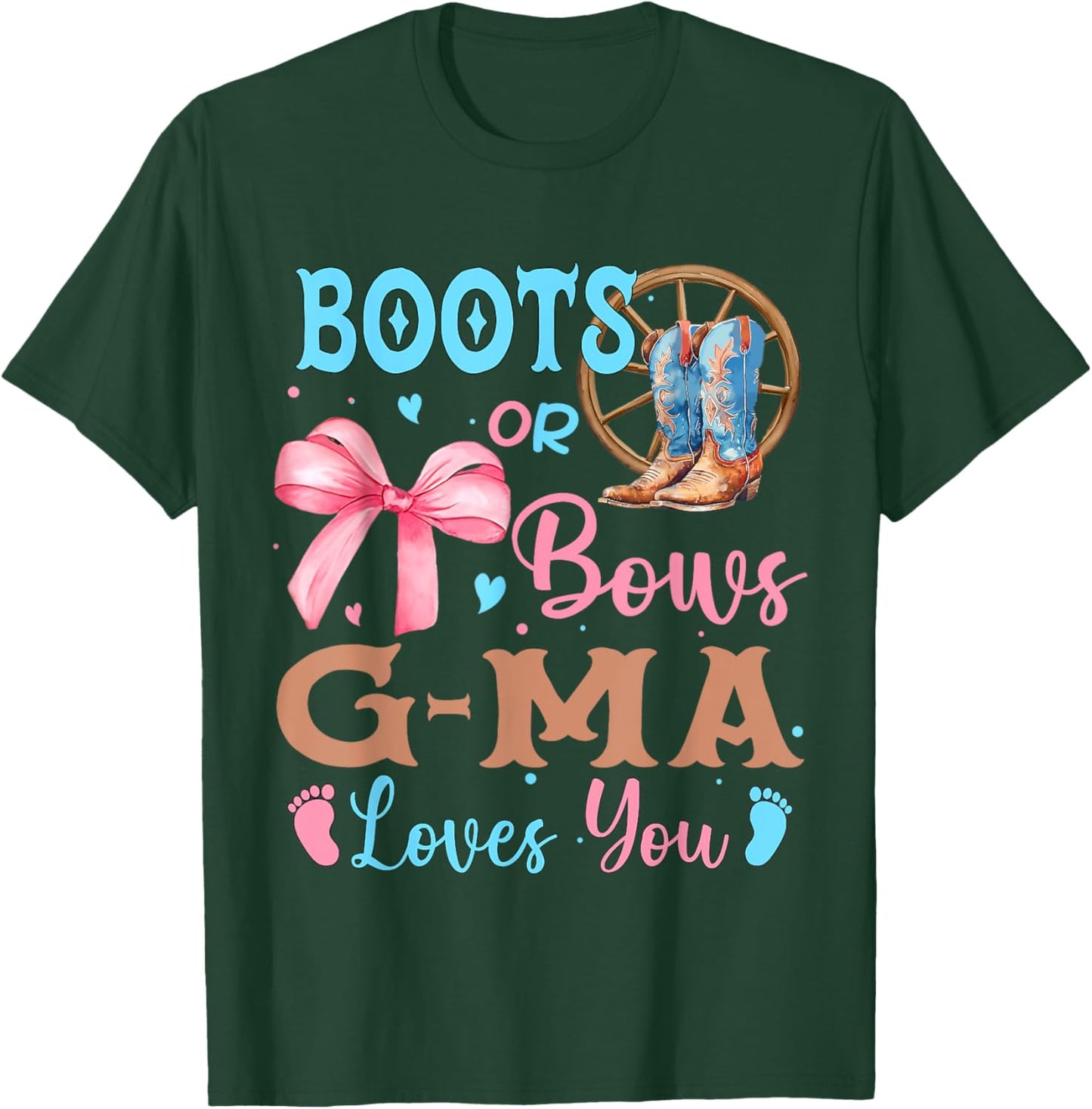Boots or Bows Gender Reveal Decorations G-Ma Loves You T-Shirt - T-Shirt | Forest