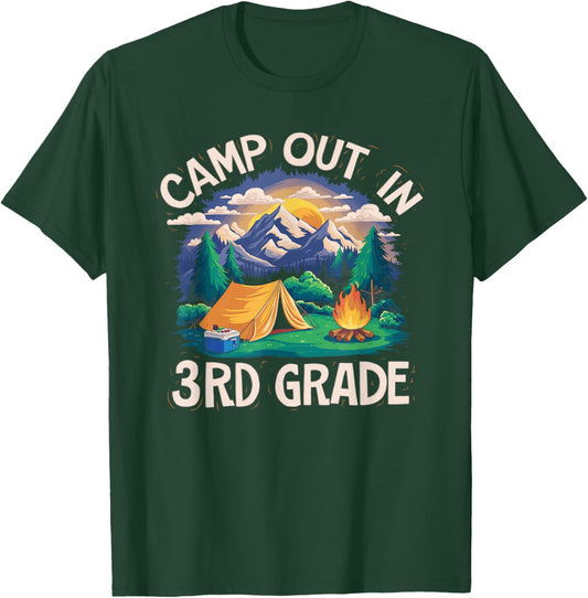 Camp out In 3rd Grade Funny Camping Lovers Back to School T-Shirt - T-Shirt | Forest