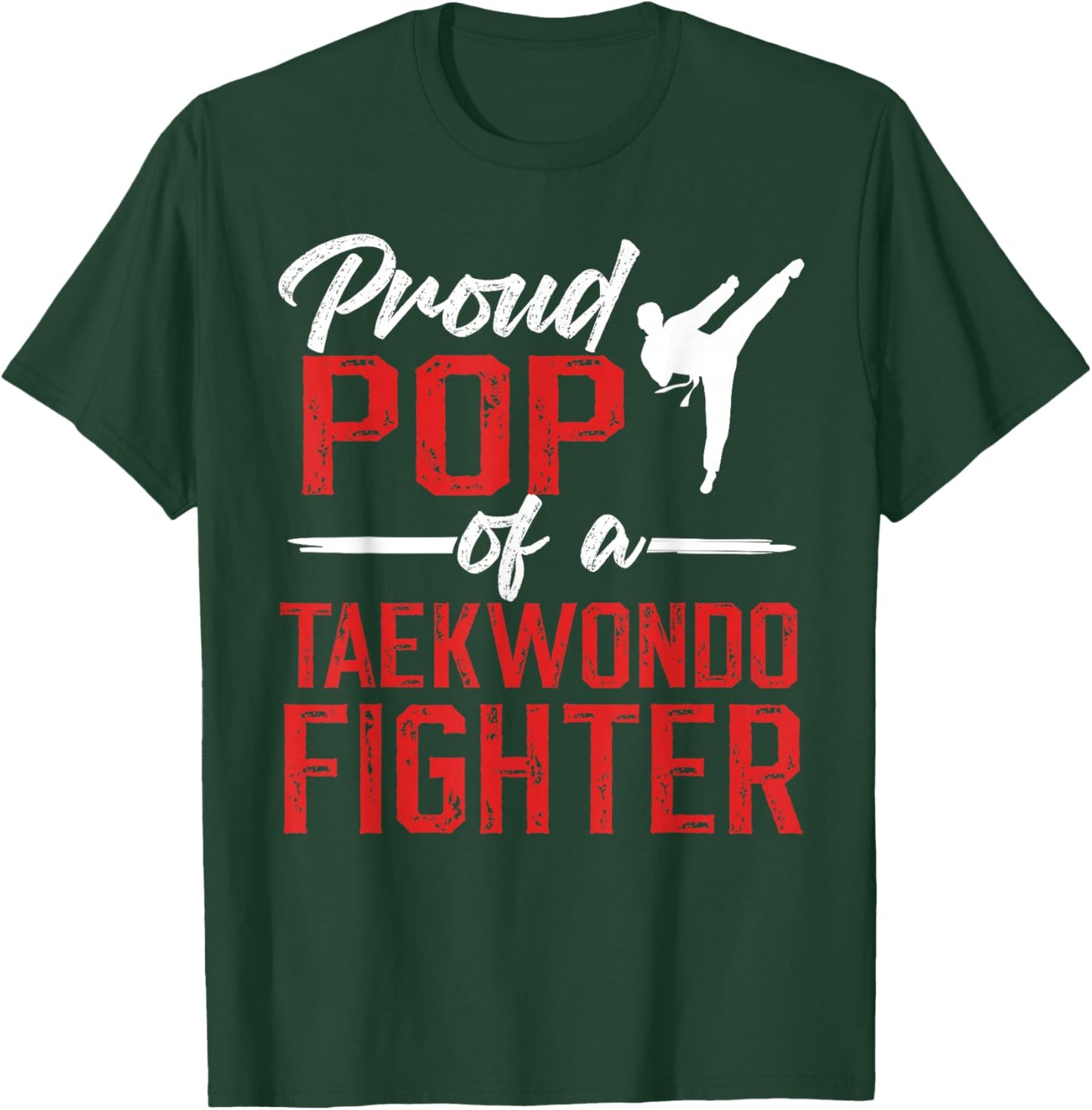 Proud Pop of A Taekwondo Fighter Pop Taekwondo Pop T-Shirt - T-Shirt | Forest