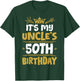 Happy It's My Uncle's 50th Birthday 1975 50 Years Old T-Shirt - T-Shirt | Forest