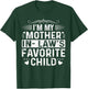 I'm My Mother in Law's Favorite Child Funny Mother Day T-Shirt - T-Shirt | Forest