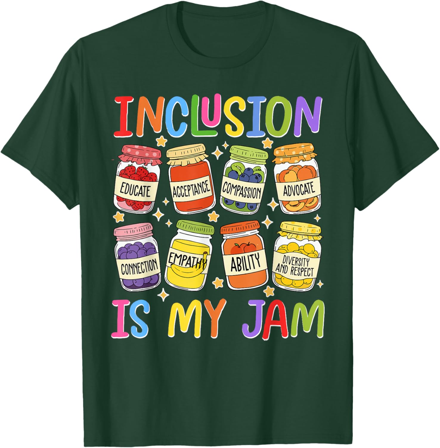 Inclusion is My Jam SPED Teacher Special Education Teacher T-Shirt - T-Shirt | Forest