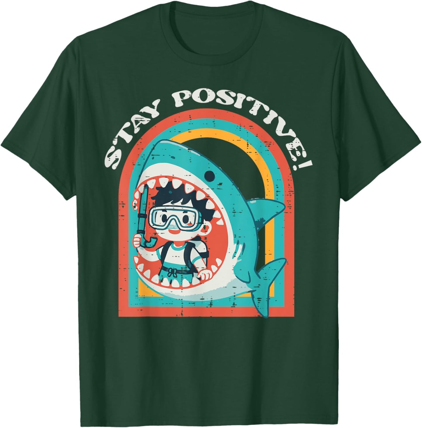 Stay Positive Shark Eating Boy Funny Saying Humor Men Women T-Shirt - T-Shirt | Forest