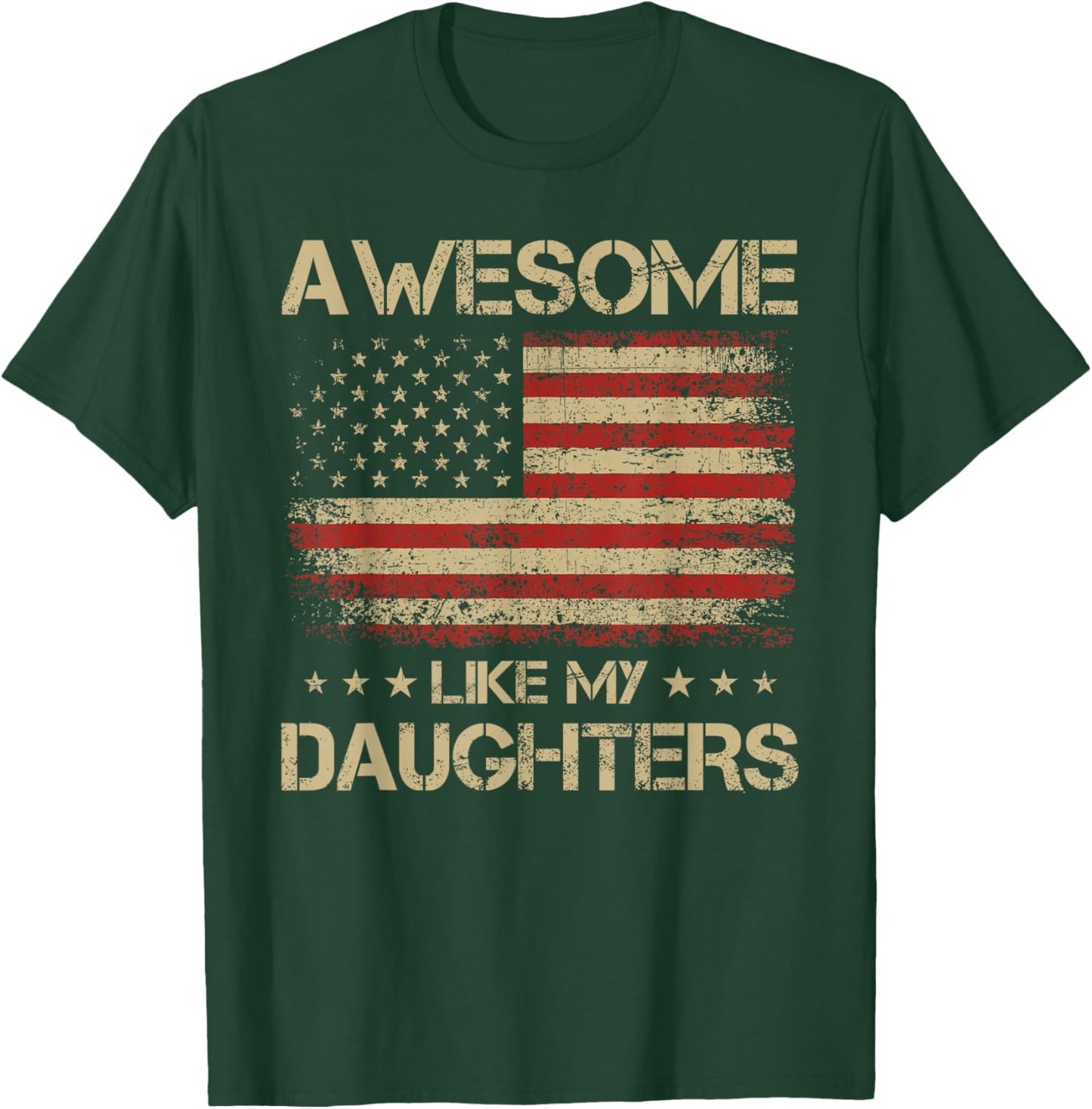 Funny Dad Gifts from Daughter, Awesome Like My Daughters T-Shirt - T-Shirt | Forest