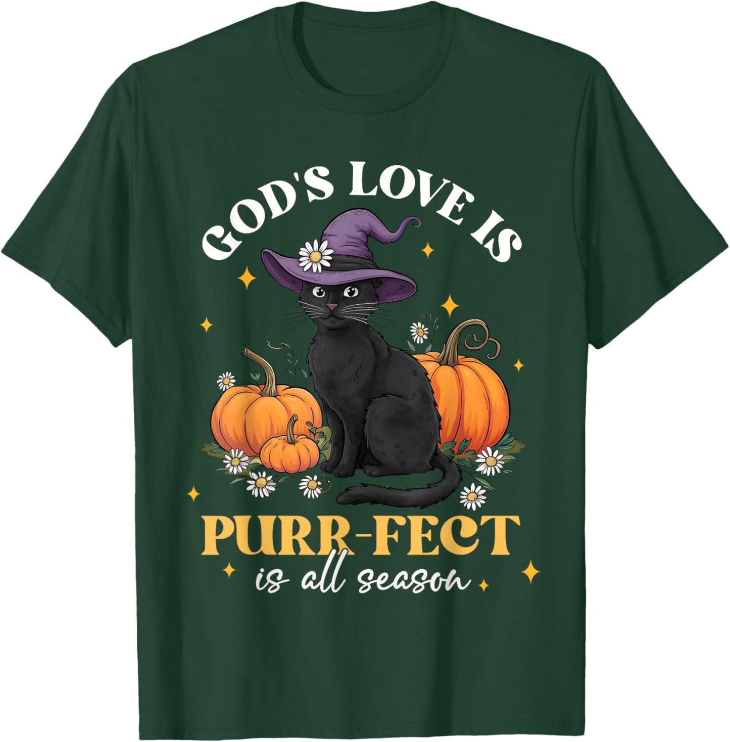 God's Love Is Purr-fect Witch Black Cat Pumpkin Flowers T-Shirt - T-Shirt | Forest