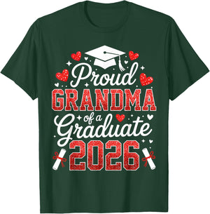 Proud Grandma of a Class of 2026 Graduate Senior Graduation T-Shirt - T-Shirt | Forest