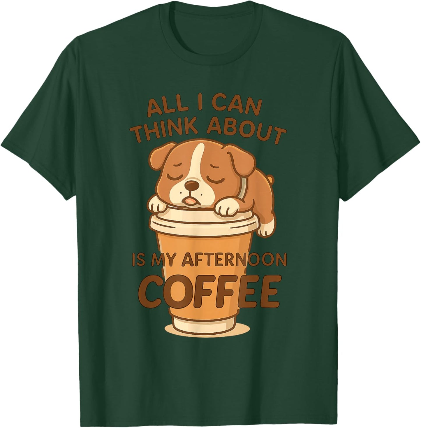 All I Can Think About is Coffee Funny Dog Design T-Shirt - T-Shirt | Forest