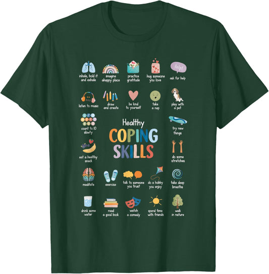 Healthy Coping Skills Psychologist Mental Health Awareness T-Shirt - T-Shirt | Forest