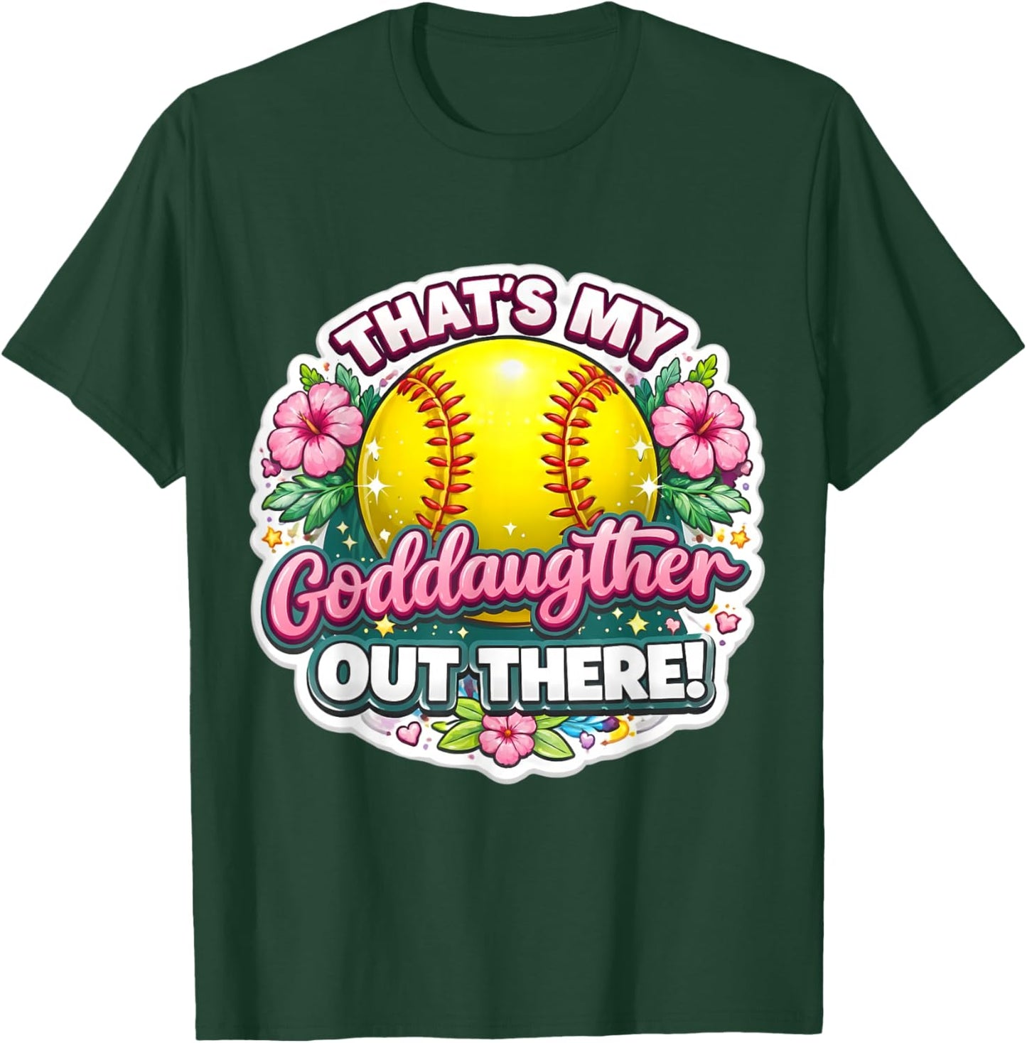 That's My Goddaughter Out There Proud Softball Godmother T-Shirt - T-Shirt | Forest