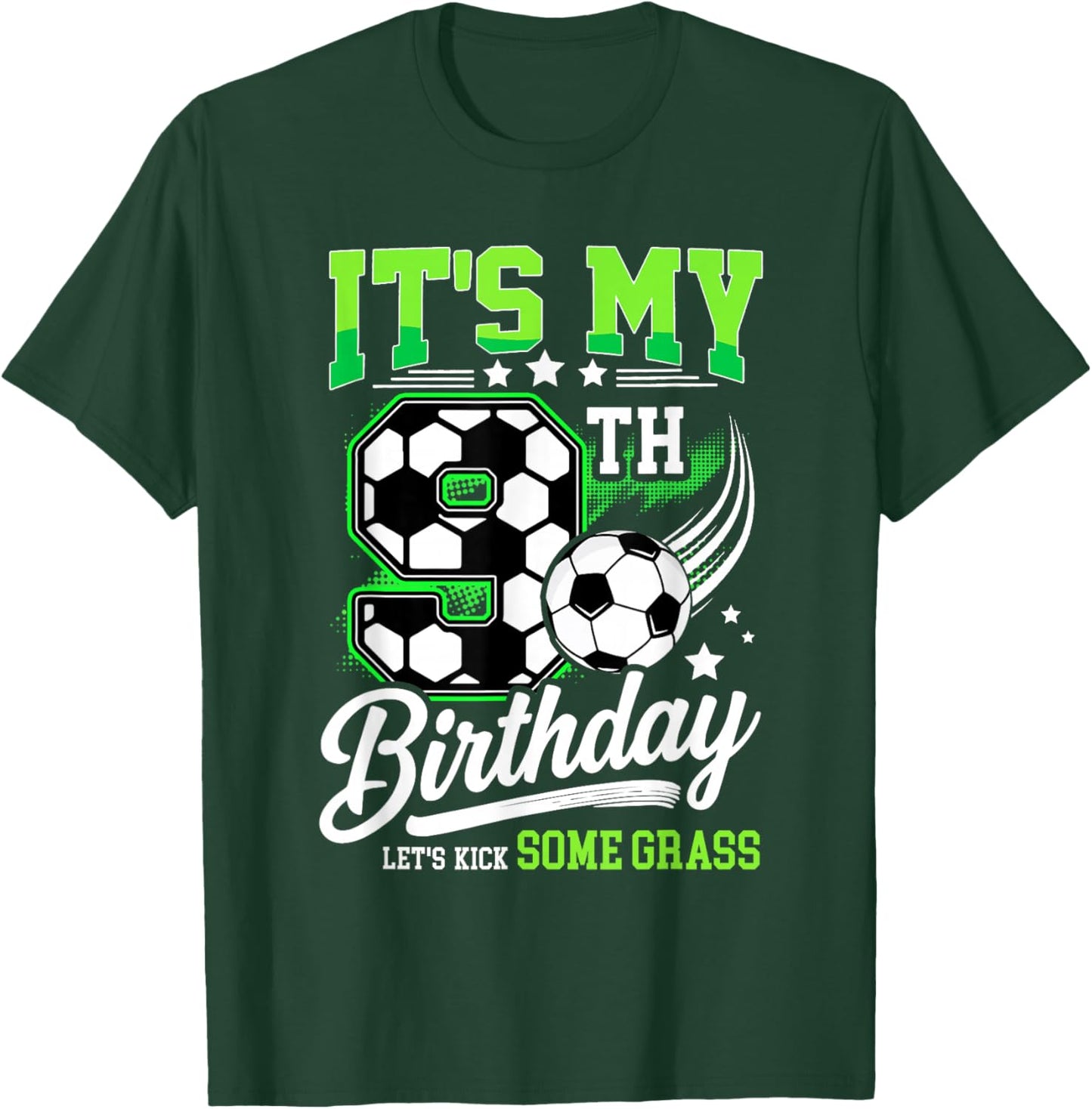 It’s My 9th Birthday Soccer 9 Year Old Soccer Player T-Shirt - T-Shirt | Forest
