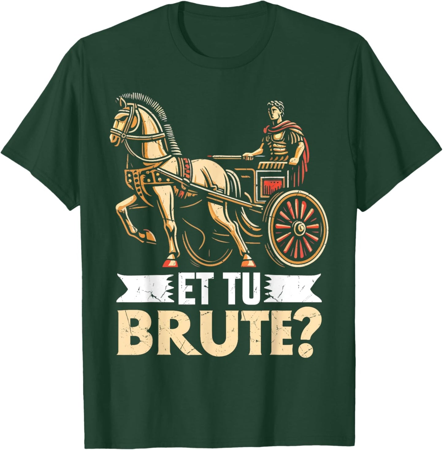 Et Tu Brute Roman Empire T-Shirt - T-Shirt | Forest