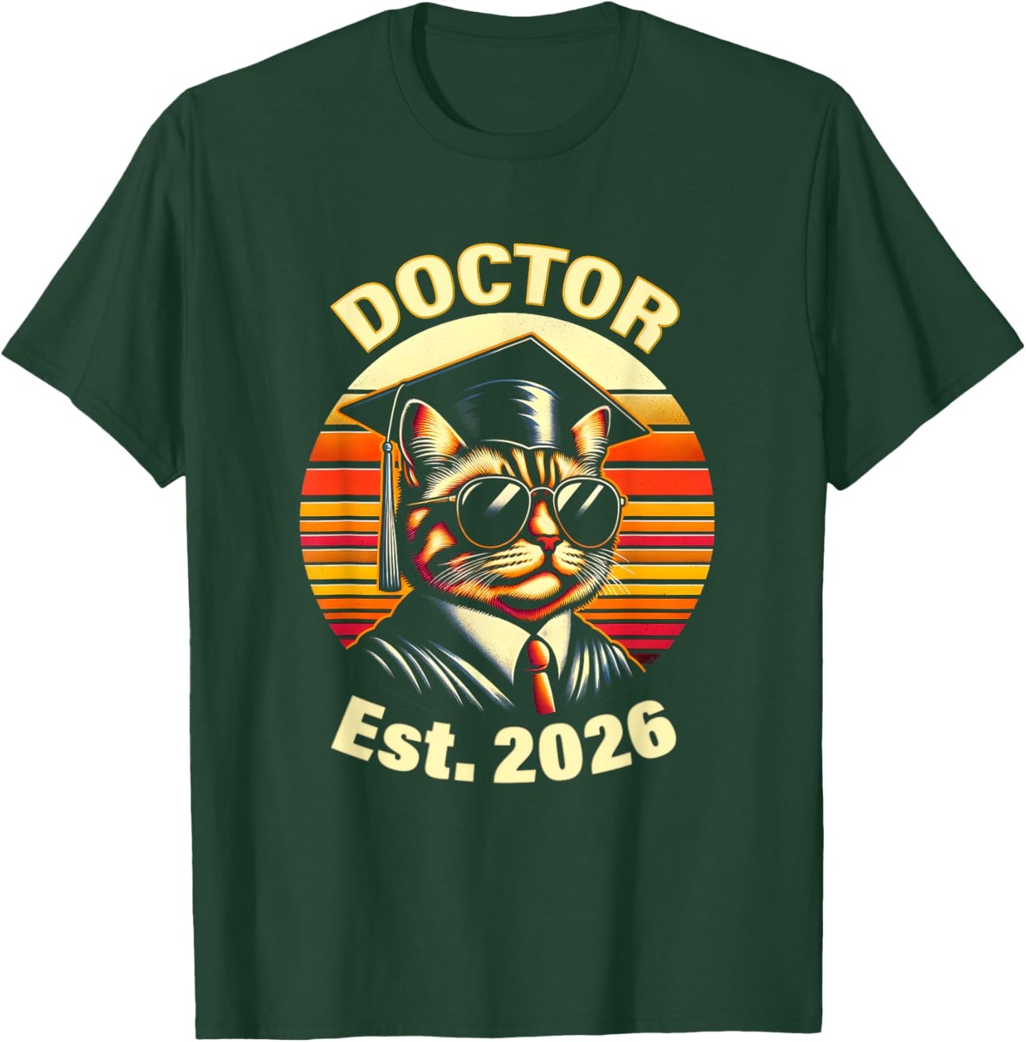 2026 Doctor Graduate PhD Degree for Doctorate with Cat Dr. Women T-Shirt - T-Shirt | Forest
