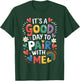 Behavior Analyst It's A Good Day To Pair With Me ABA Lover T-Shirt - T-Shirt | Forest