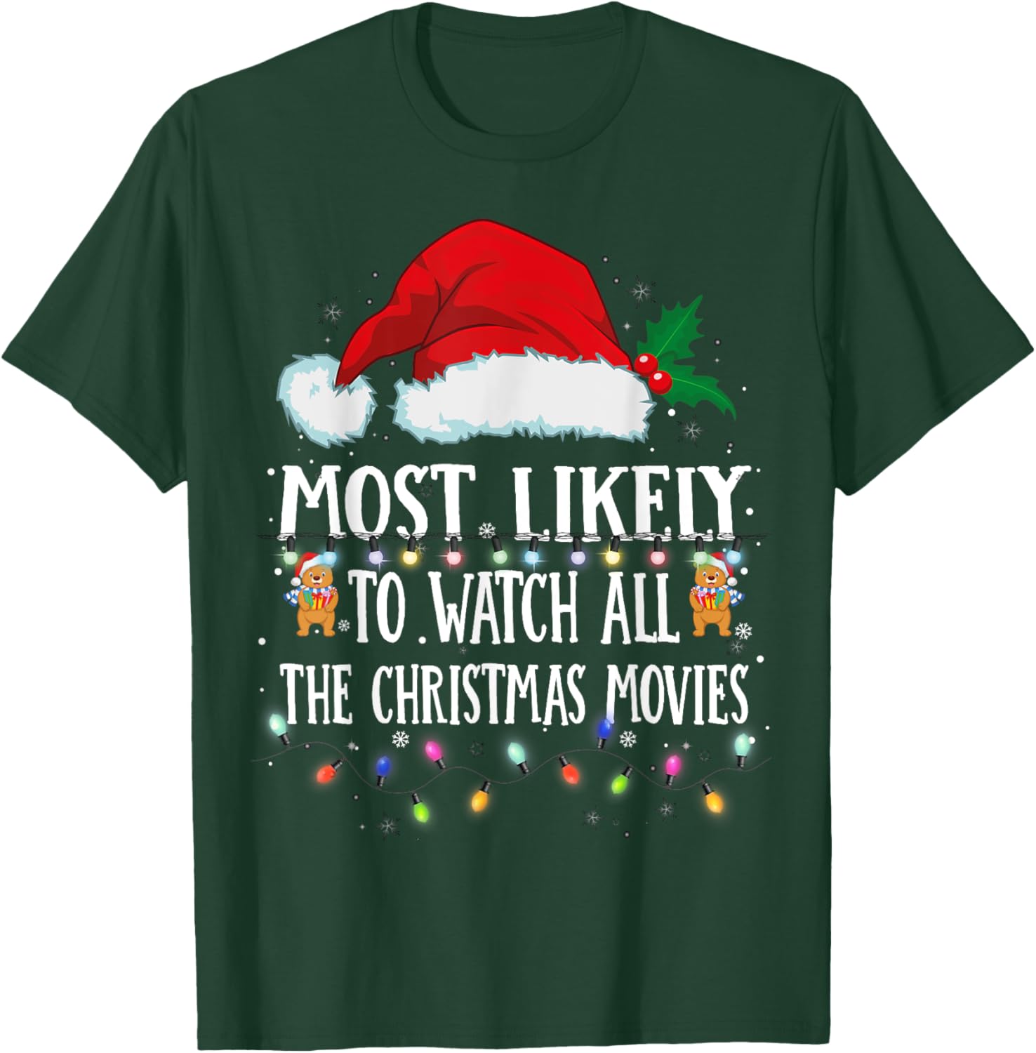 Matching Christmas PJS Most Likely To Watch Xmas Movies T-Shirt - T-Shirt | Forest