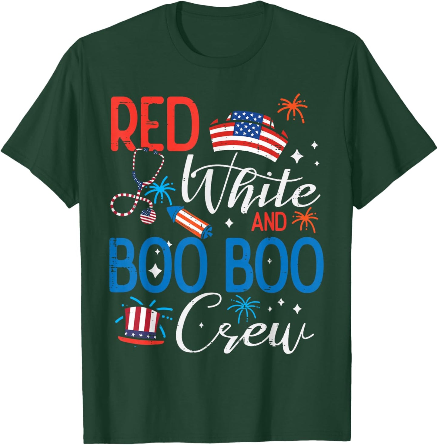4th of July Red White Boo Boo Crew Scrub Top Nurse Women Men T-Shirt - T-Shirt | Forest