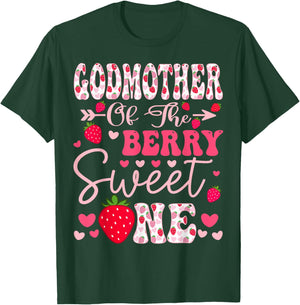 GodMother Of The Berry Sweet One Strawberry 1St Birthday T-Shirt - T-Shirt | Forest