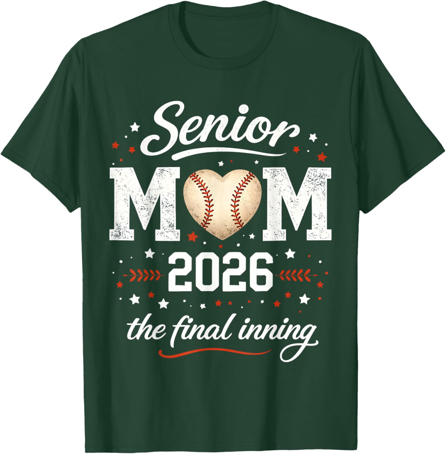 Senior Mom 2026 Final Inning Baseball Proud Mama Mother Mom T-Shirt - T-Shirt | Forest