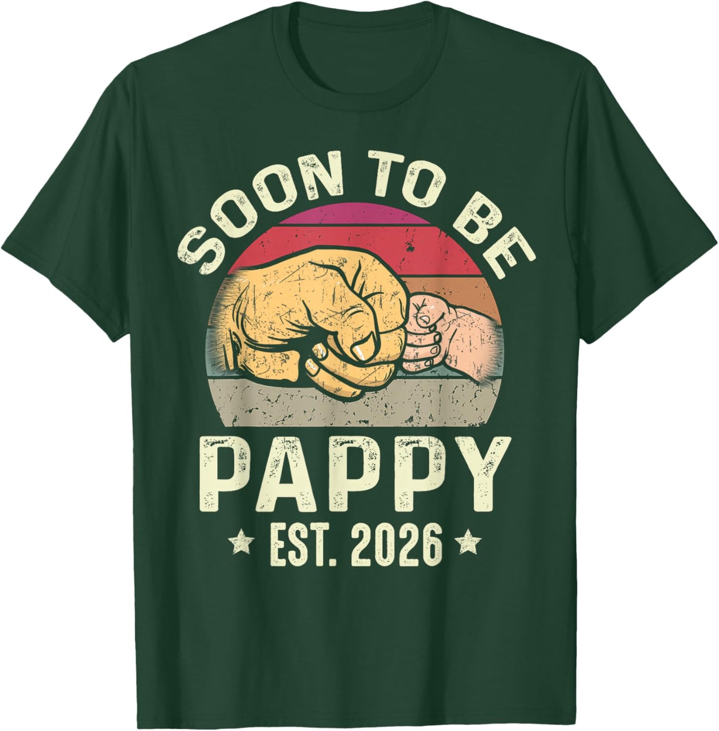 Soon to Be Pappy Est 2026 for New Papa Funny Fathers Day T-Shirt - T-Shirt | Forest