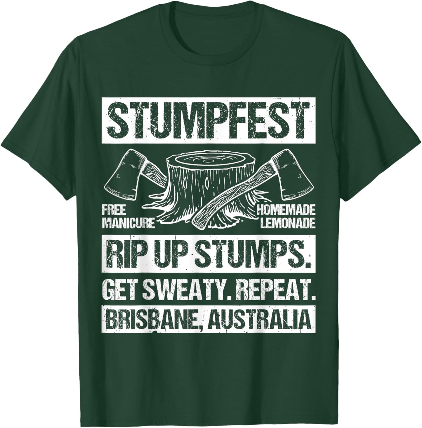 STUMPFEST FREE MANICURE HOMEMADE LEMONADE. Fun Party T-Shirt - T-Shirt | Forest