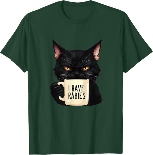 I HAVE RABIES - Fun Feral Cat Drinking Coffee T-Shirt - T-Shirt | Forest