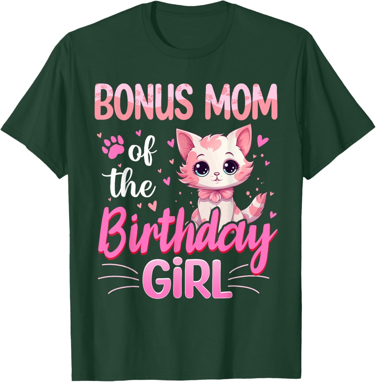 Bonus Mom Of The Birthday Girl Cute Cat Lover Kitten Kid T-Shirt - T-Shirt | Forest