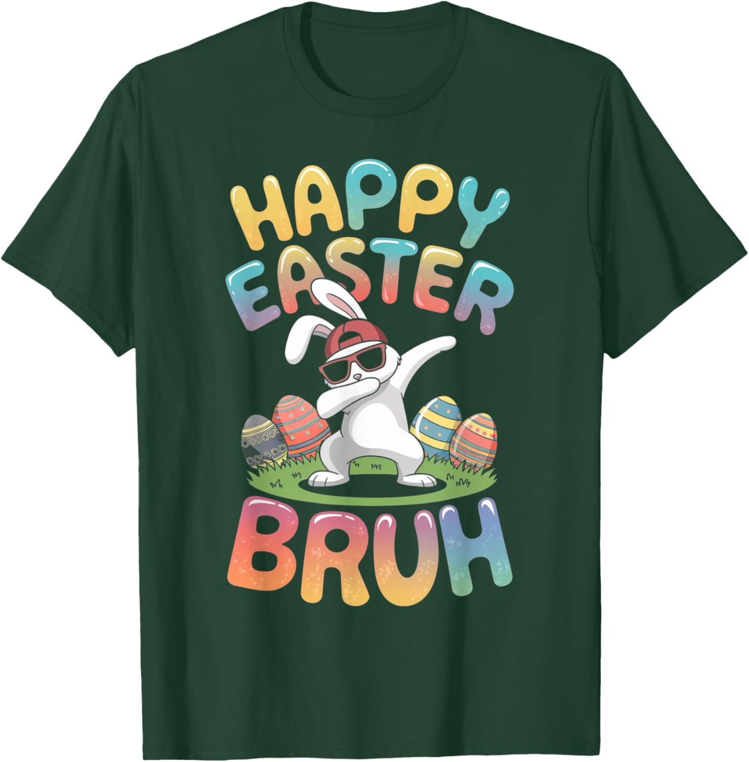 Dabbing Bunny Happy Easter Bruh, Funny Boy Girl Kids Gifts T-Shirt - T-Shirt | Forest
