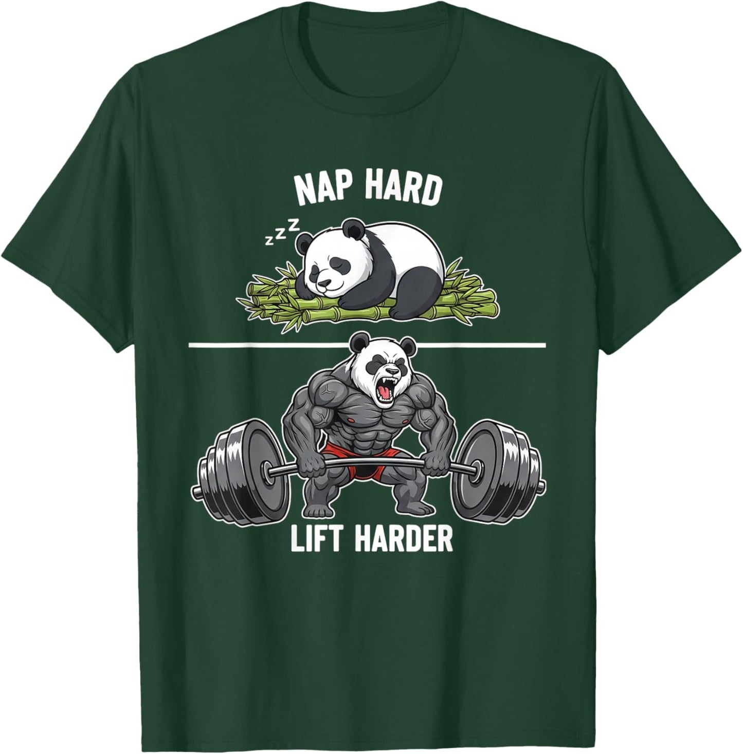 Nap Hard Lift Harder Funny Panda Bodybuilding Gym Workout T-Shirt - T-Shirt | Forest