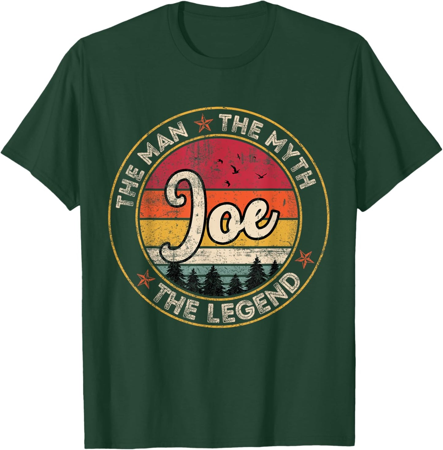 Joe The Man The Myth The Legend Personalized Name T-Shirt - T-Shirt | Forest
