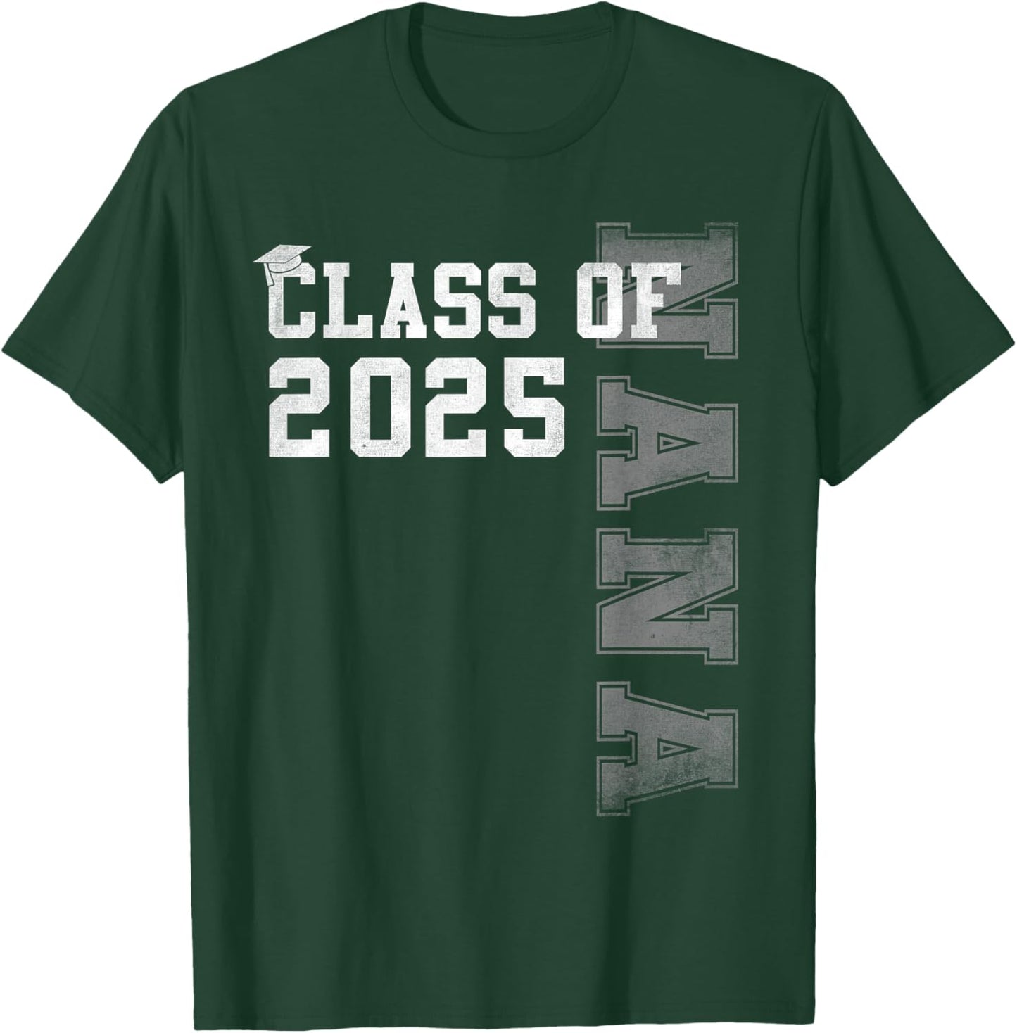 Nana Senior 2025 Proud Nana Of A Class Of 2025 Graduation T-Shirt - T-Shirt | Forest